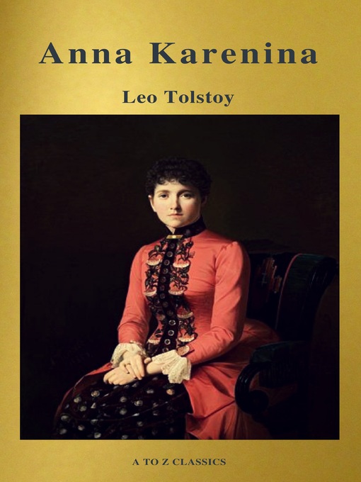 Upplýsingar um Anna Karenina (Active TOC, Free Audiobook) (A to Z Classics) eftir Leo Tolstoy - Biðlisti